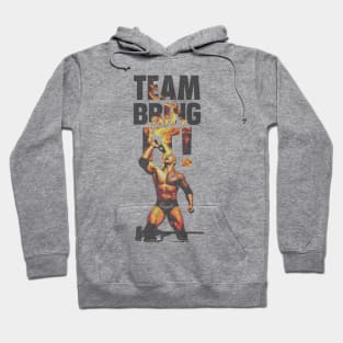 The Rock Team Bring It Hoodie